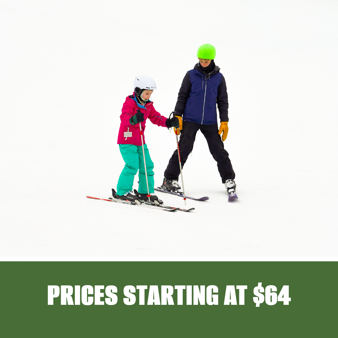 Adult helping a child ski; green banner reads “PRICES STARTING AT $64.”